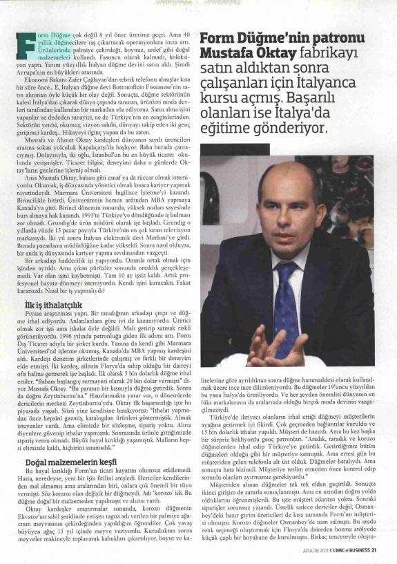 Hiç Hesapta Yokken Düğme Kralı Oldular/CNBC-e Dergisi